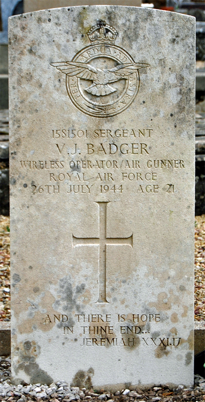 Sgt Victor John Badger<br/><br /><br />died July 26th, 1944